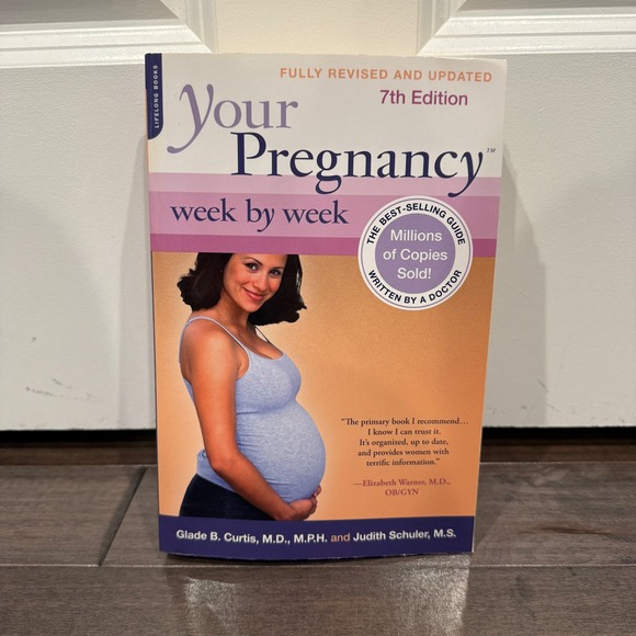 Lifelong Books Other - Your Pregnancy Week by Week 7th Edition Glade B Curtis Judith Schuler Paperback